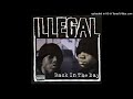 Illegal Back In The Day G Funk 1993 HD