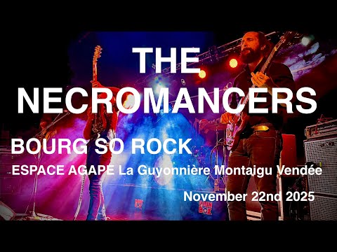 THE NECROMANCERS - Full Live Concert 4K @ La Guyonnière, Montaigu Vendée France November 22nd 2025
