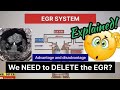 EGR Explained! Do we Need to DELETE the EGR?