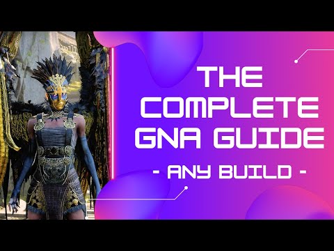 The Complete Gna Guide - Any Build - Strategy & Tips + All Her Moves + No Damage Playthrough