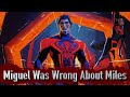How Miguel Was Wrong About Miles Spider Man Spider Verse
