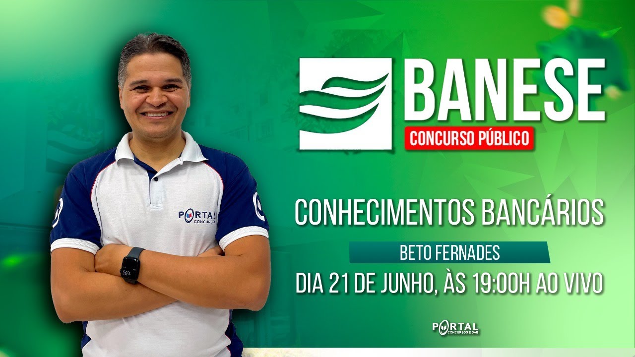 CONCURSO BANESE: CONHECIMENTOS BANCÁRIOS @CursosdoPortal