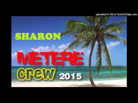 Metere Crew - Sharon [PNG Music 2015]
