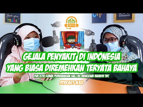 Gejala yang dianggap remeh di Indonesia Ternyata cukup Bahaya | bersama dr. Alfina Meidina R.C.