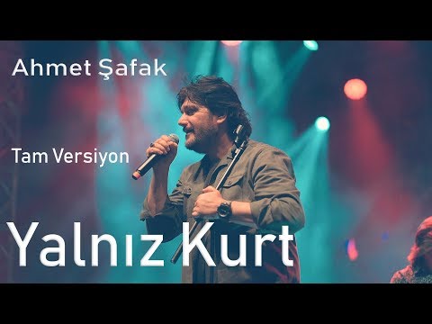 AHMET ŞAFAK - YALNIZ KURT  Konseri izle