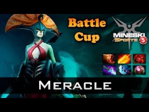 Meracle Naga Siren - Battle Cup Mineski Dota 2