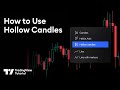 Hollow Candlestick Charts Tutorial