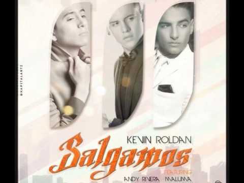 Salgamos - Kevin Roldan Ft. Maluma Y Andy Rivera