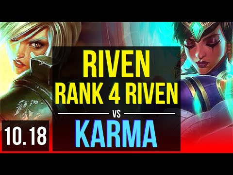 RIVEN vs KARMA (TOP) | Rank 4 Riven, 1.8M mastery points, KDA 10/0/5 | BR Challenger | v10.18