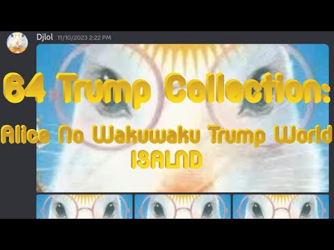 MSM:64 Trump Collection: Alice No Wakuwaku Trump World Island- Full Song