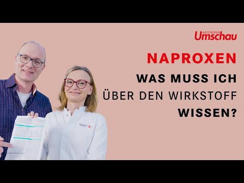 Naproxen: Was Sie über den Wirkstoff wissen sollten!