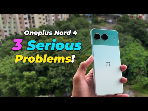 ONEPLUS NORD 4 - Serious PROBLEMS after Software Update !