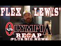 Flex Lewis Olympia Recap Plus BIG NEWS!