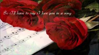 I&#39;ll Have To Say I Love You In A Song +  Jim Croce +  Lyrics / HD