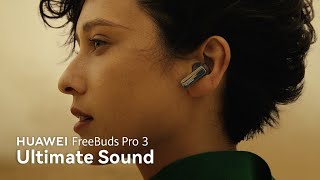  FreeBuds Pro 3 - Ultimate Sound
