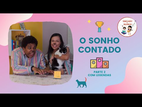 O sonho contado - Brincando de Imaginar