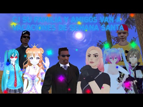 GTA san andreas loquendo - Cj su familia y amigos van a vacaciones de semana santa
