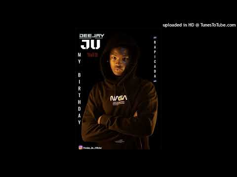 Deejay Ju -My bday mix Vol2