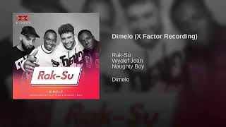 Rak-Su - Dimelo (feat. Wyclef Jean &amp; Naughty Boy) [X Factor Recording] [MP3 Free Download]