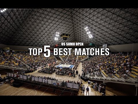US SUMO OPEN: TOP 5 -- BEST MATCHES