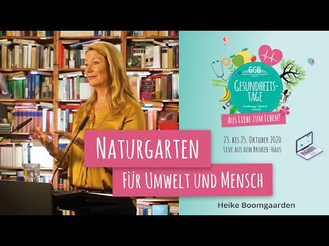Naturgarten für Umwelt und Mensch - Heike Boomgaarden auf den Online-Gesundheitstagen der GGB