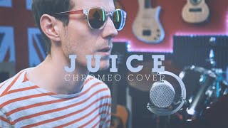 PV Nova - Juice [Chromeo cover]