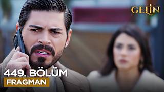 Gelin Dizisi 449. Bölüm Fragmanı