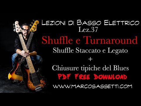 Lezioni di Basso 37 -  Shuffle e Turnaround