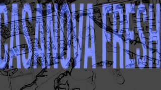 CASANOVA FRESH -On The Regula