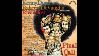 Kenny Dope &amp; Raheem DeVaughn feat. Rhymefest &amp; The Fantastic Souls - Final Call