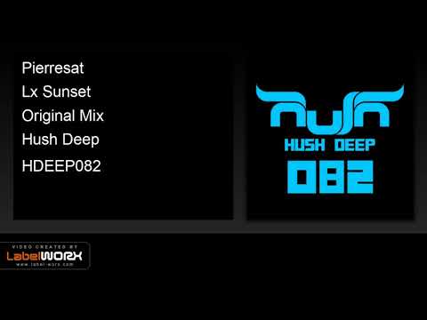 Pierresat - Lx Sunset (Original Mix)