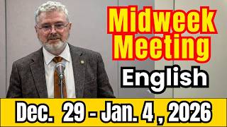 Midweek Meeting 2025 | DECEMBER 29, 2025–JANUARY 4, 2026 | English | Midweek Meeting