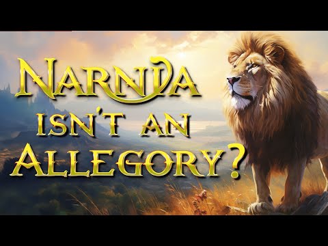 Is the Lion the Witch and the Wardrobe an Allegory? | Narnia Explained