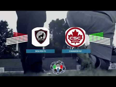 LEGACALCIO8 STAGIONE 21/22 SERIE B: WOLVES FC - CANADESI SPORTING CLUB