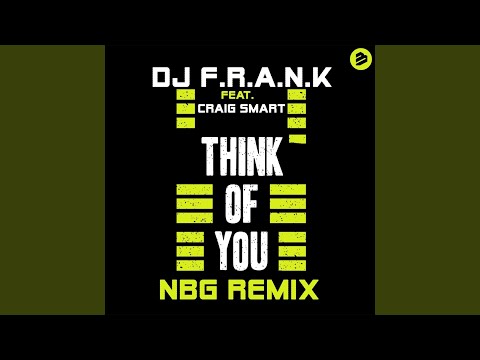 Think of You (NBG Remix) feat. Craig Smart