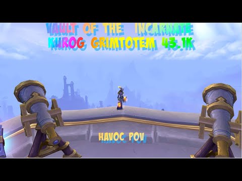 Havoc POV Heroic Kurog Grimtotem 43.1k