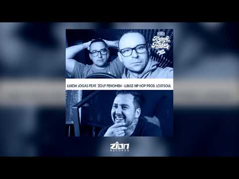 LUXON & JOGAS feat. Żółf (FENOMEN) "Lubisz Hip Hop" [Official audio ZION TV]