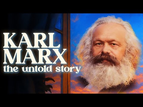 How Karl Marx Changed the World Forever | A History Documentary