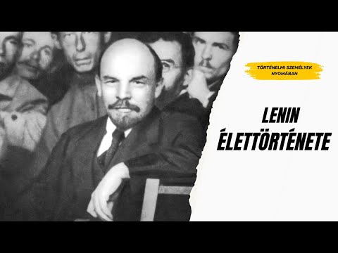 Történelmi személyek nyomában 10. rész | Lenin élete | Prekambrium