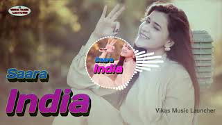 Ghumade Sodiya Mainu Sara India - Hindi Fast DJ Song