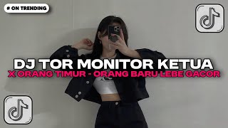 Download lagu DJ TOR MONITOR KETUA X ORANG TIMUR - ORANG BARU LEBE GACOR REMIX JEDAG JEDUG DJ TIKTOK TERBARU 2025! mp3