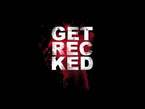 Get Recked - Save Me
