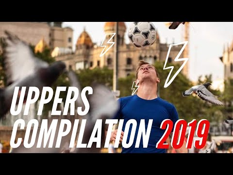 Uppers Freestyle Football 2019 Compilation