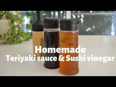 How to make ★Homemade Teriyaki sauce & Sushi vinegar★~照り焼きソース&すし酢~(EP101)