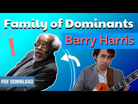4 Chords In 1?! Barry Harris Family of Dominants