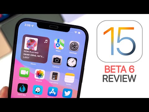 iOS 15 Beta 6 - Additional Features, Performance, Battery Life & More