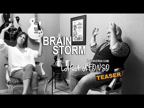 BRAINSTORM - TEASER LARA AFONSO