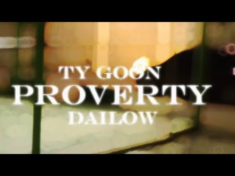 Ty Goon - Proverty Ft DAlLOW