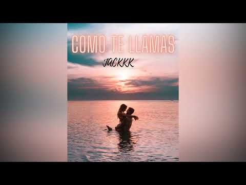JACKKK - COMO TE LLAMAS (Prod.Akordes)