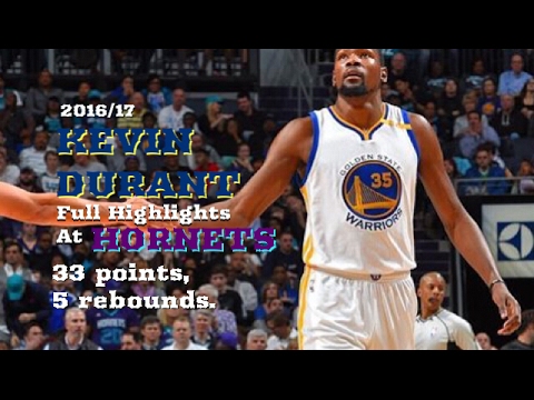 kevin durant full highlights at hornets | 33 points, 5 rebounds | 1.25.2017